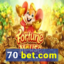 70 bet.com